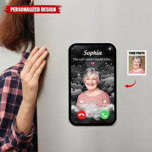 The Call We Wish We Could Take Memorial Gift - Personalized Acrylic Fridge Magnet