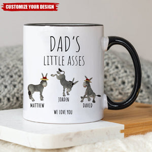 Personalized Dad Funny Mug Gift, Papa's Little Asses, Daddy's Donkeys