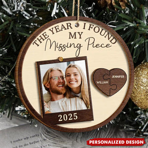 Custom Photo The Year I Found My Missing Piece Couples Personalized Wooden Ornament