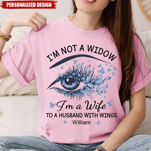 I'm A Wife To A Husband With Wings - Memorial Personalized Custom Unisex T-shirt
