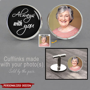 Personalized Always With You Memorial Photo Cufflinks