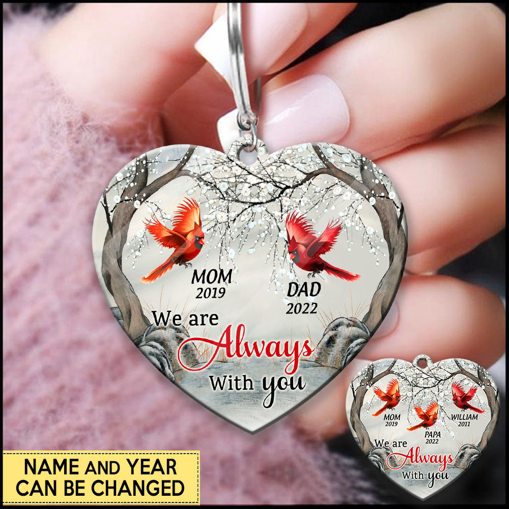 I Am Always With You Cardinal Bird Memorial Gift Custom Acrylic Keychain