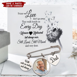 Walk With Me Today And Always - Personalized Lapel Pin