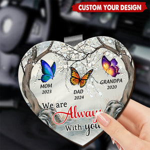 I Am Always With You Butterfly - Family Personalized Custom Car Visor Clip
