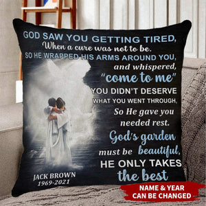 God Saw You Getting Tired Personalized Pillow Case