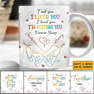 I Met You I Liked You Personalized Couple Mug