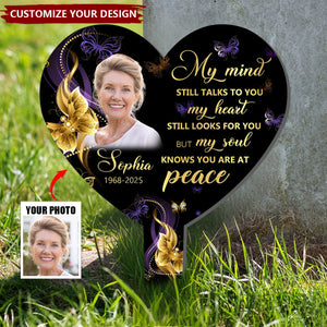 My Soul Knows You Are At Peace - Personalized Garden Stake, Sympathy Gift