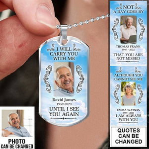 Not A Day Goes By That You Are Not Missed Personalized Dogtag Necklace