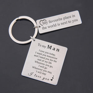 Calendar Keychain - To My Man - My Favourite Place In The World Is Next To You