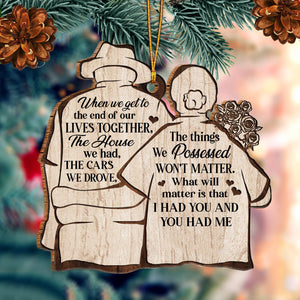 I Had You & You Had Me Ornament