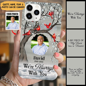 Memorial Cardinal Upload Photo, I'm Always With You Personalized Phone Case