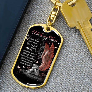 I Hide My Tears Memorial Keychain