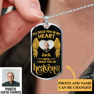 I'll Hold You In My Heart Personalized Dogtag Necklace