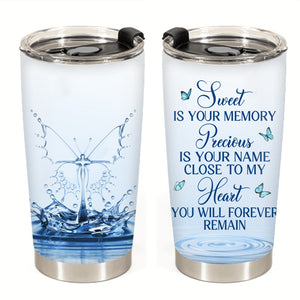 Sweet Is Your Memory Precious Is You Name Personalized Tumbler