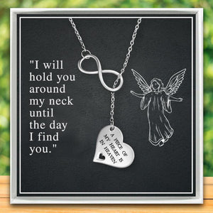 A PIECE OF MY HEART IS IN HEAVEN - INFINITY NECKLACE
