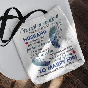 I’m Not a Widow Memorial Tote Bag