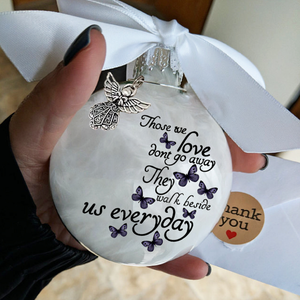Commemorate Ornaments Feather Ball - Those We Love Don't Go Away