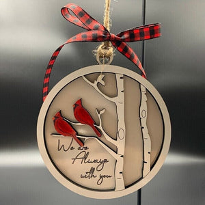 Handmade memorial ornament with Cardinals- We Are Always With You💖