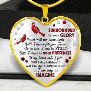 Cardinal Surrounded By Your Glory Heart Necklace