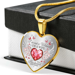 I'm Not A Widow Heart Necklace