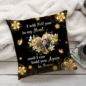 I Will Hold You In My Heart Personalized Pillow Case
