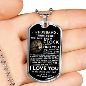 To My Husband Premium Dogtag - Turn Back the Clock