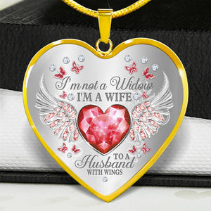 I'm Not A Widow Heart Necklace