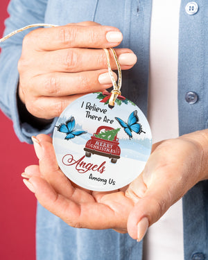 I believe there are angels among us Circle Ornament (Porcelain)