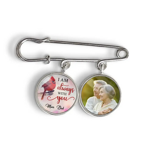 I Am Always With You - Personalized Lapel Pin, Memorial Gift