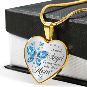 I Have An Angel Mom Heart Necklace