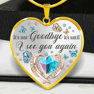 I See You Again Heart Necklace