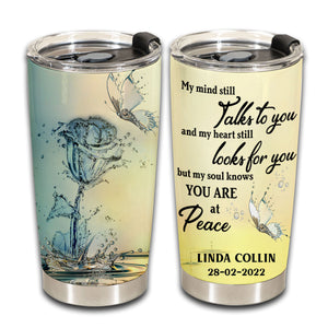 My Mind Still Talks To You Personalized Tumbler