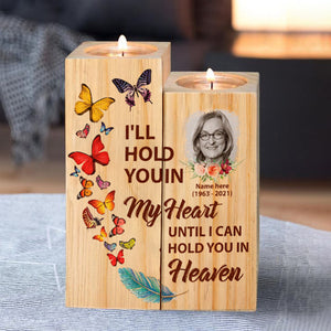 I'll Hold In My Heart - Personalized Memorial Candle Holder