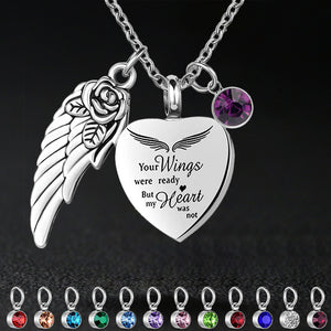 Your Wings were Ready My Heart was Not Heart Urn Necklace