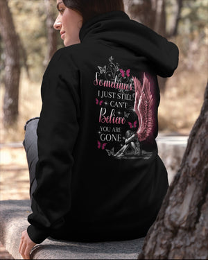 I Cant Believe You're Gone Hooded Sweatshirt