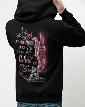 I Cant Believe You're Gone Hooded Sweatshirt