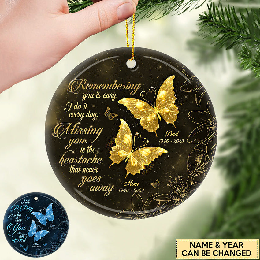 Not A Day Goes By That You Are Not Missed - Memorial Personalized Custom Ceramic Ornament