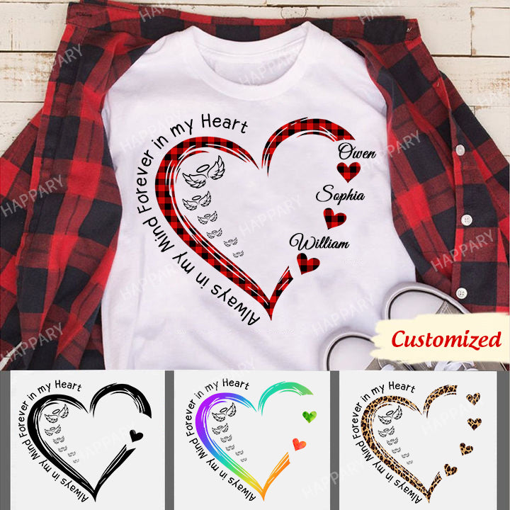 Personalized Always in my Mind Forever in my Heart Colorful Heart Memorial T-shirt