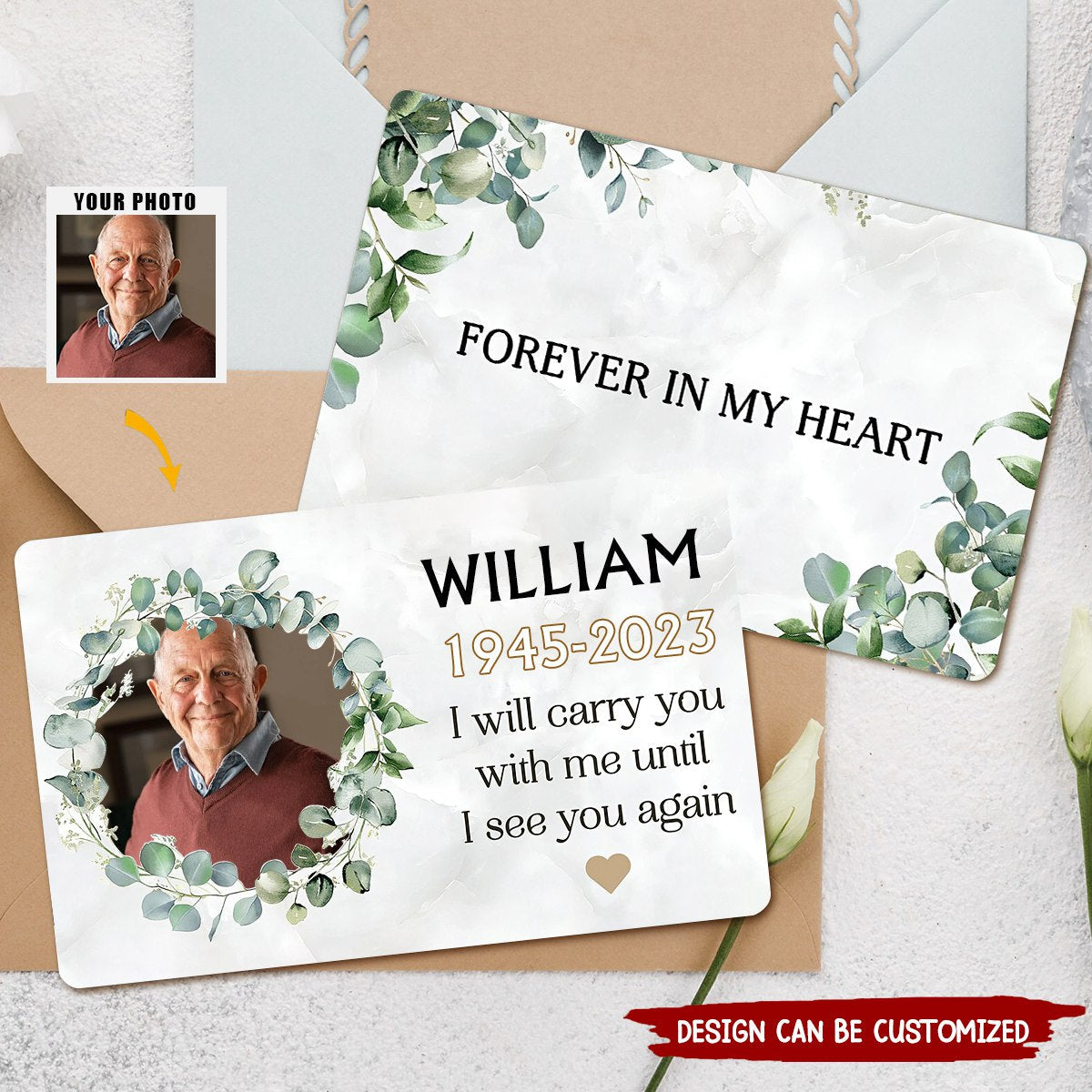 Personalized I Will Carry You With Me Until I see You Again Memorial Wallet Card