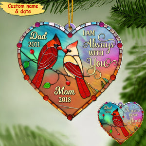 Personalized Memorial Gift I'm Always With You Heart Acrylic Ornament