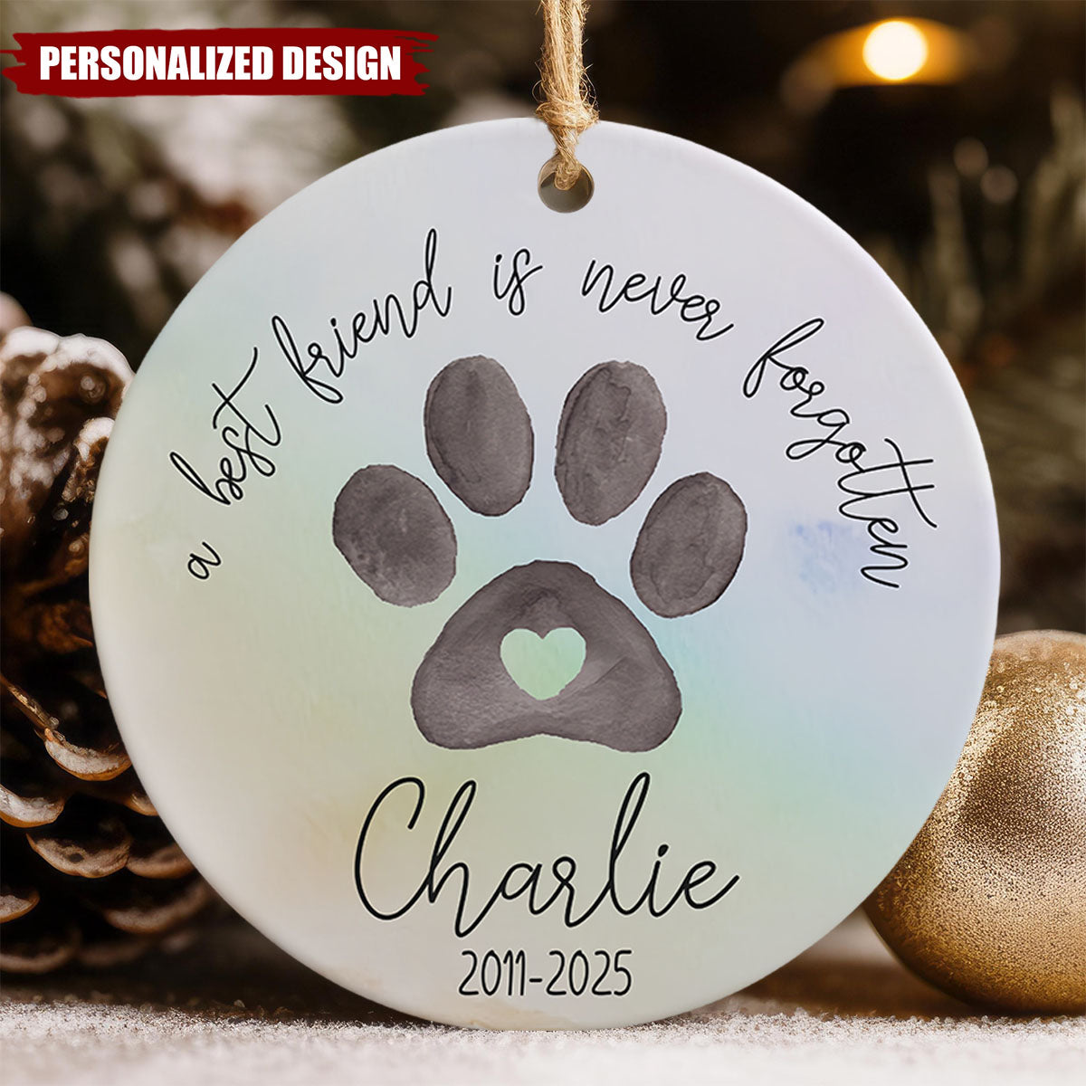 Personalized Pet Memorial Ornament - A Best Friend is Never Forgotten