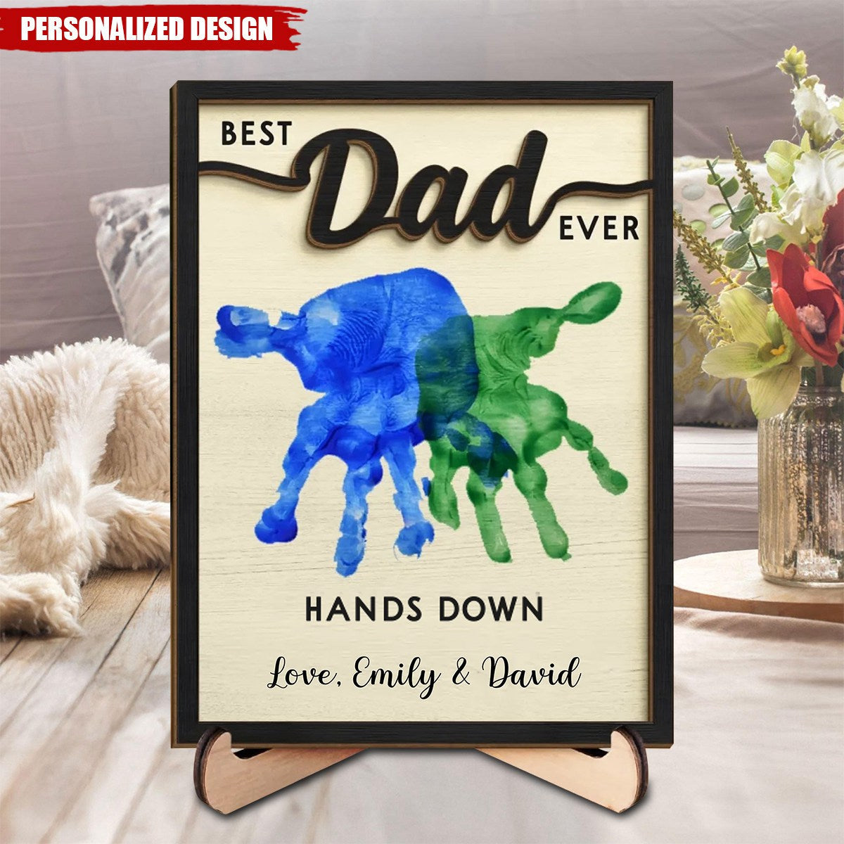 Best Dad Ever, Hands Down - Family Personalized Custom 2-Layered Wooden Plaque With Stand
