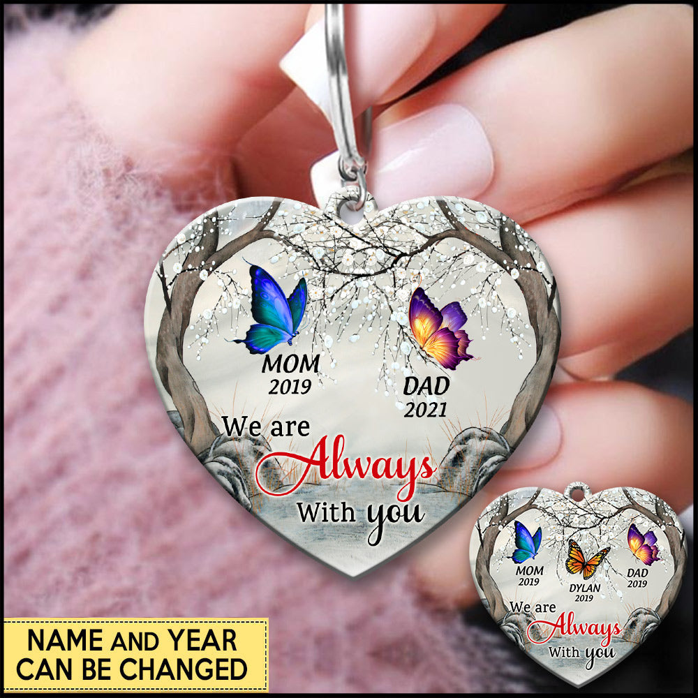 I Am Always With You Butterfly - Memorial Gift - Personalized Acrylic Keychain