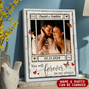 You Will Forever Be My Always - Personalized Canvas