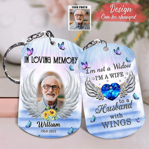 Personalized Memorial I'm Not A Widow Keychain