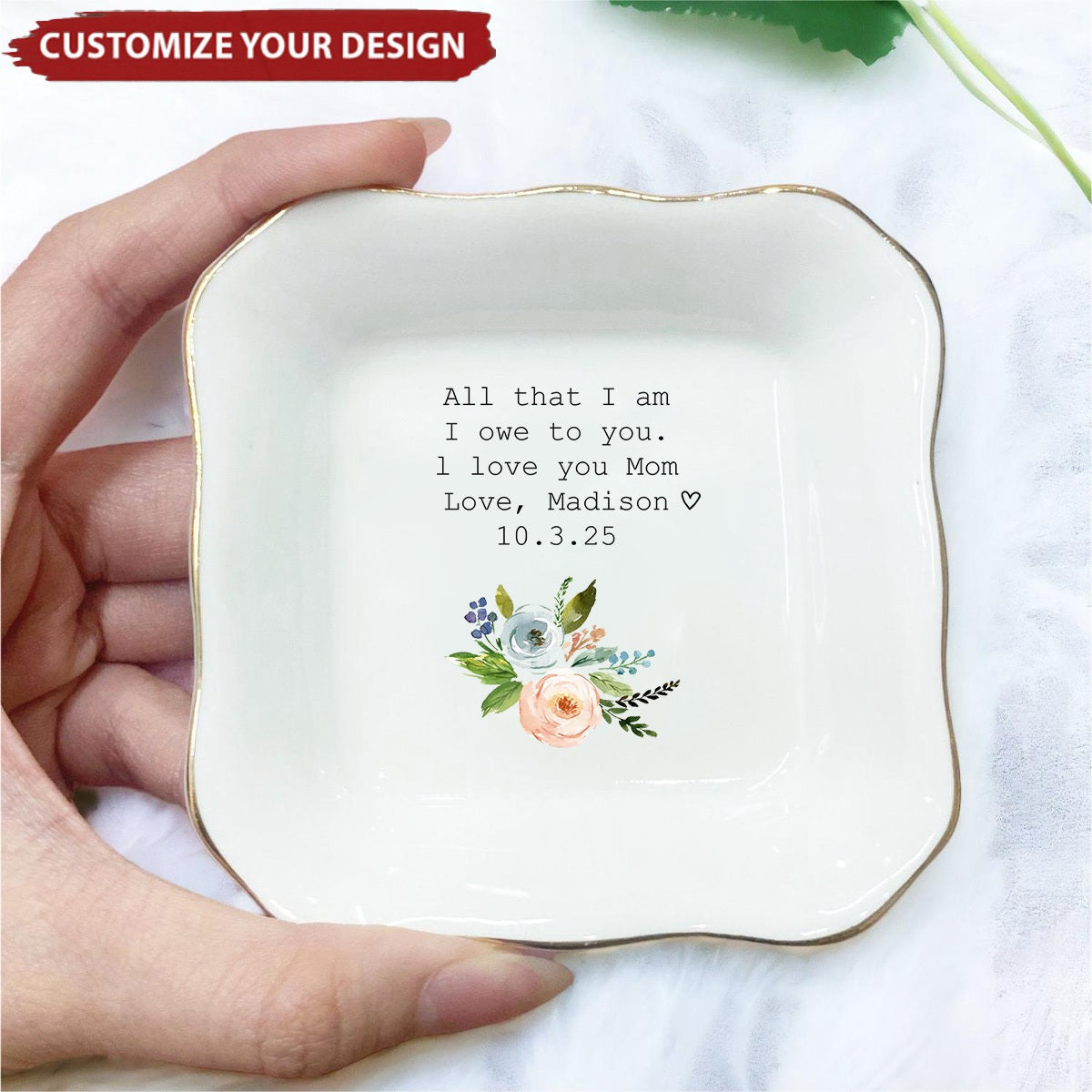 All That I Am I Owe To You - Personalized Jewelry Dish, Wedding Favor Gifts For Mom