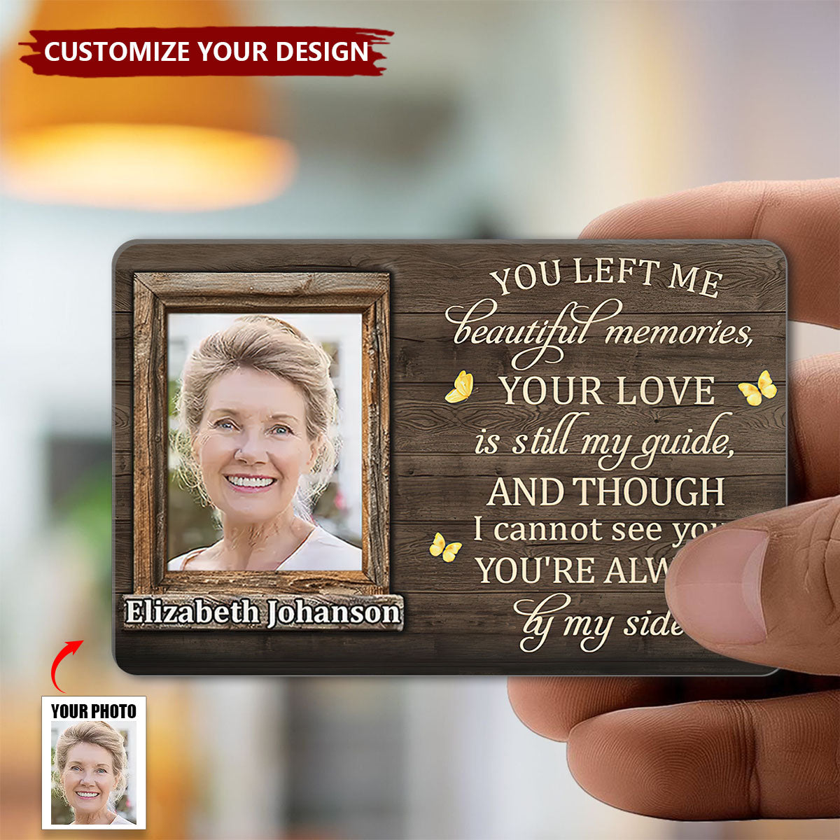 Custom Photo You left me beautiful memories- Personalized stainless steel Wallet Card