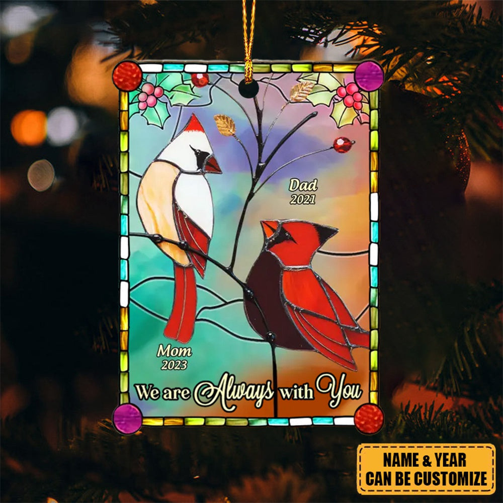 I Am Always With You Cardinal - Personalized Custom Acrylic Ornament