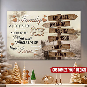 Family A Little Bit Of Crazy - Personalized Canvas - Gift For Family
