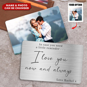 Personalized I Love You Now And Always Wallet Card